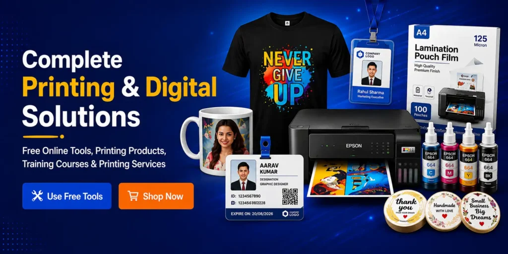 Complete Printing & Digital Solutions banner featuring free online tools, custom printing products, Epson printer, PVC cards, T-shirt printing, photo mug, lamination pouches, printer ink, ID cards, and printing services.